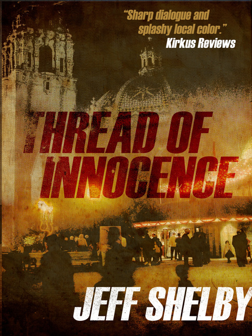 Title details for Thread of Innocence by Jeff Shelby - Available